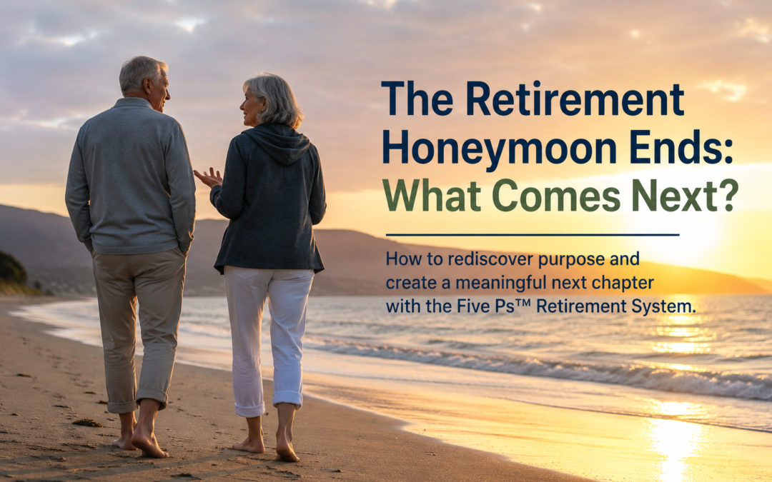 The Retirement Honeymoon Ends: What Comes Next?